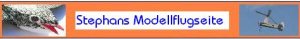 Stephans Modellflgseite